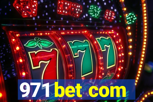 971 bet com